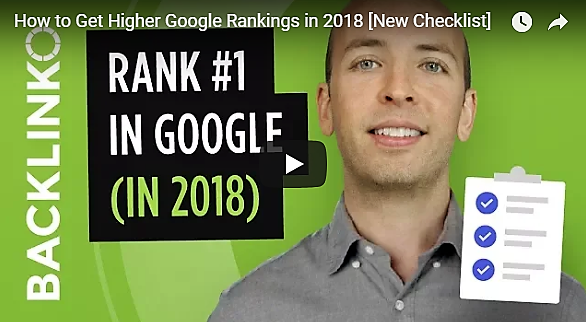 Get Higher Google Rankings in 2018 by Brian Dean