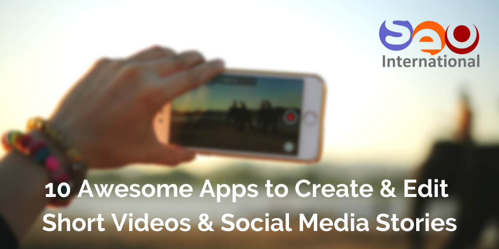 Apps to create and edit videos and stories