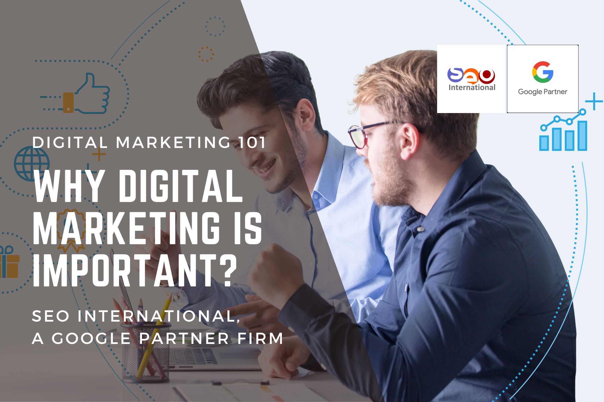 Why Digital Marketing is important?