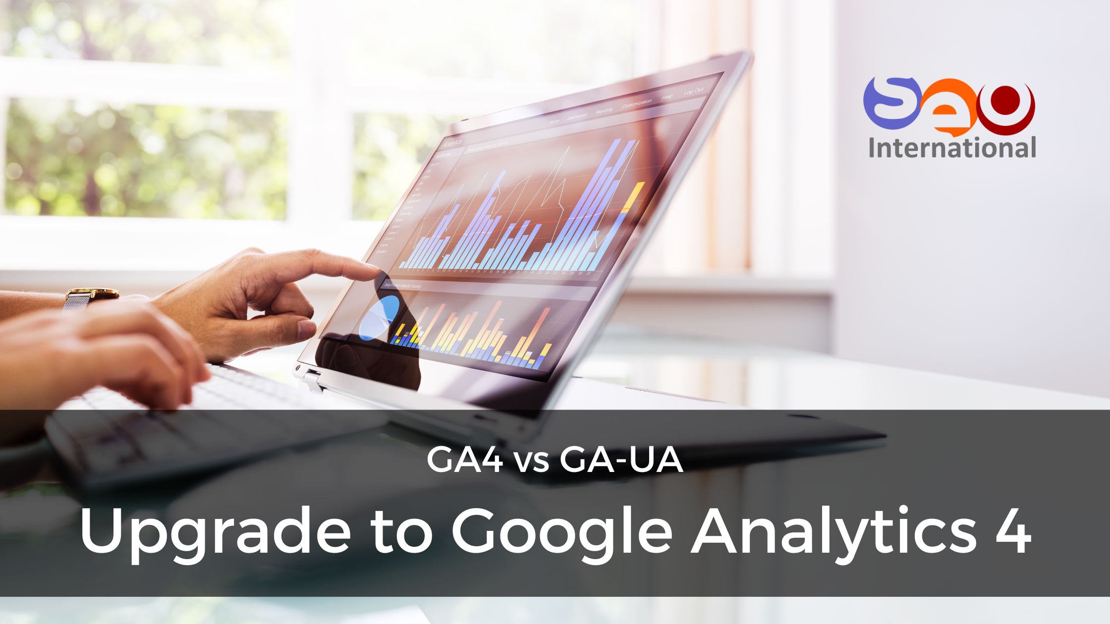 Google Analytics 4 - Upgrade to GA4 from Universal Analytics