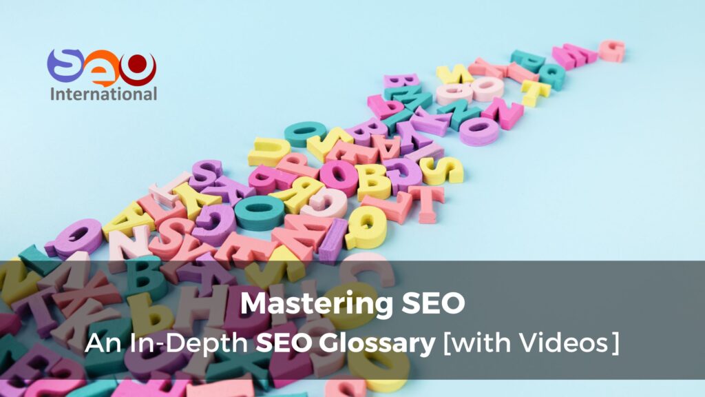 SEO Glossary - 237 SEO Terms Defined