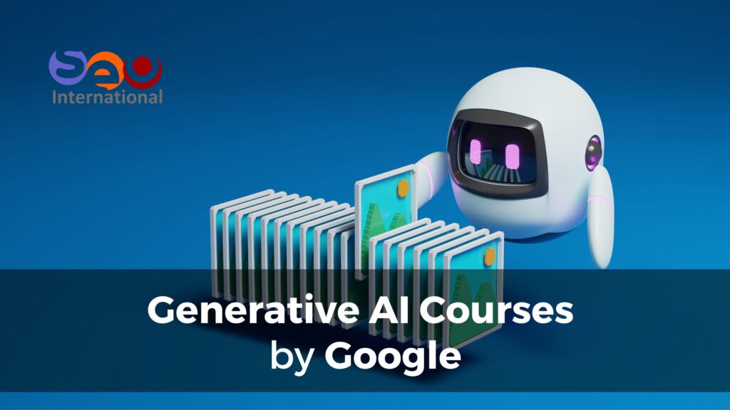 Generative AI Courses by Google