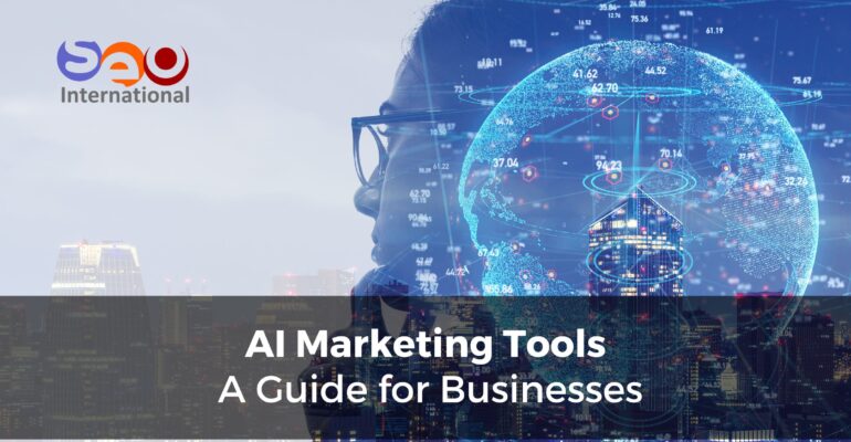 AI Marketing Tools - a guide for businesses - Dubai