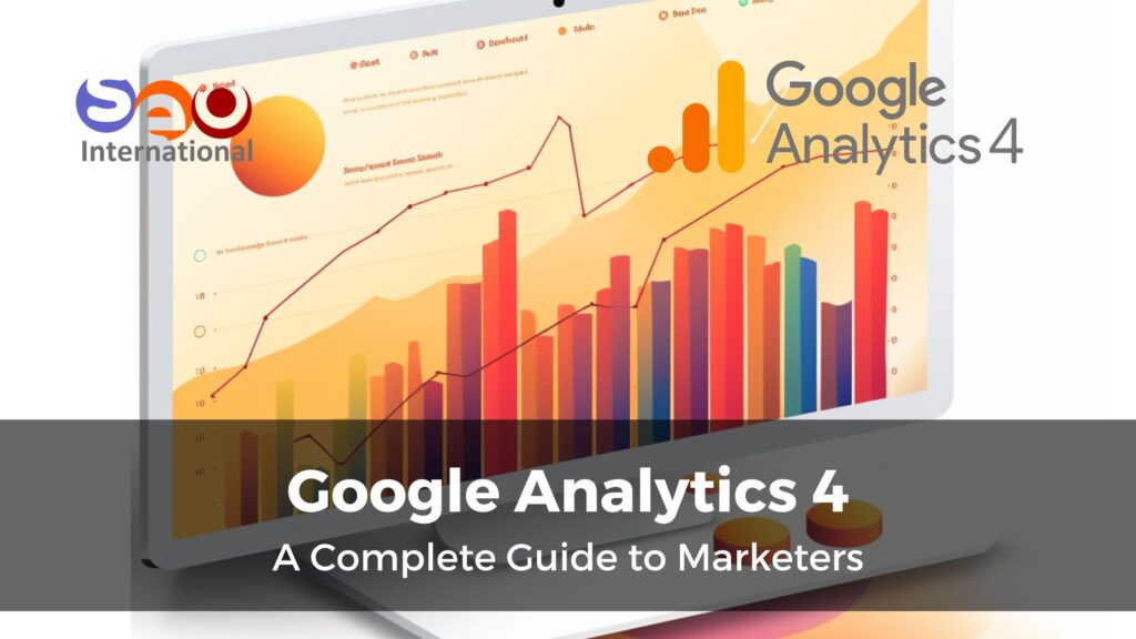 Google Analytics 4 - Marketer Guide - Dubai