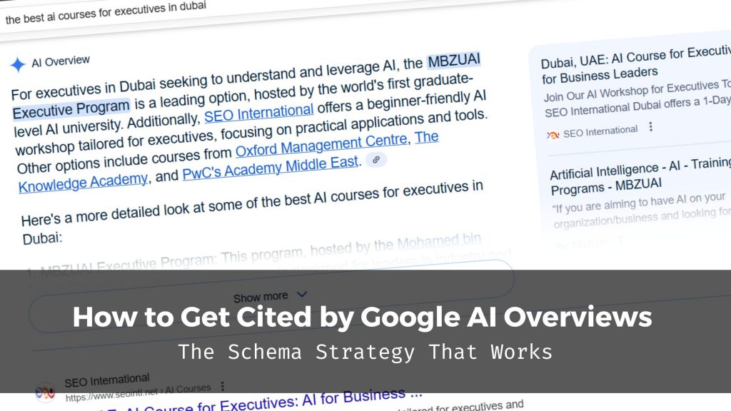 How to get cited by Google AI Overviews - Dubai - Schema Markup - SEO & AEO Tips