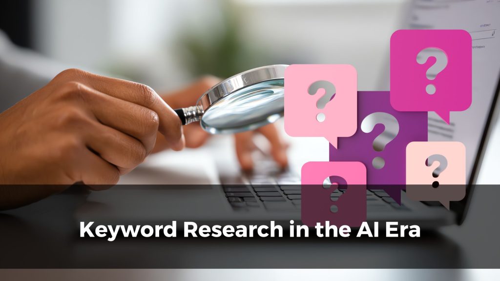 Keyword Research in the AI Era for SEO - Dubai