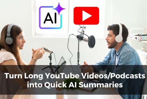 Turn Long Videos Podcasts to Short Summaries - AI Dubai
