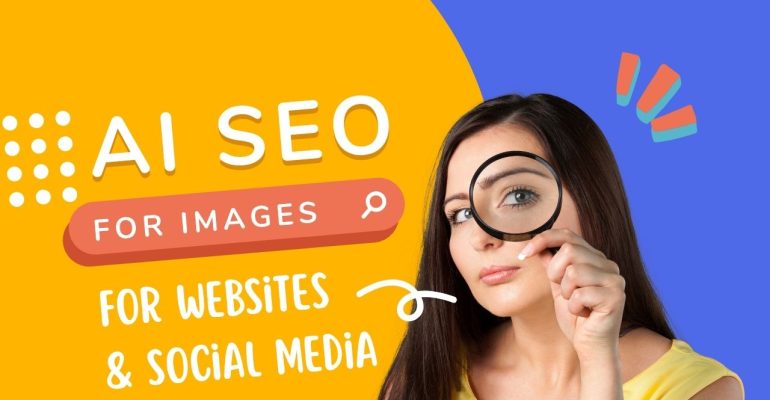 AI SEO for Images - Website & Social Media Images