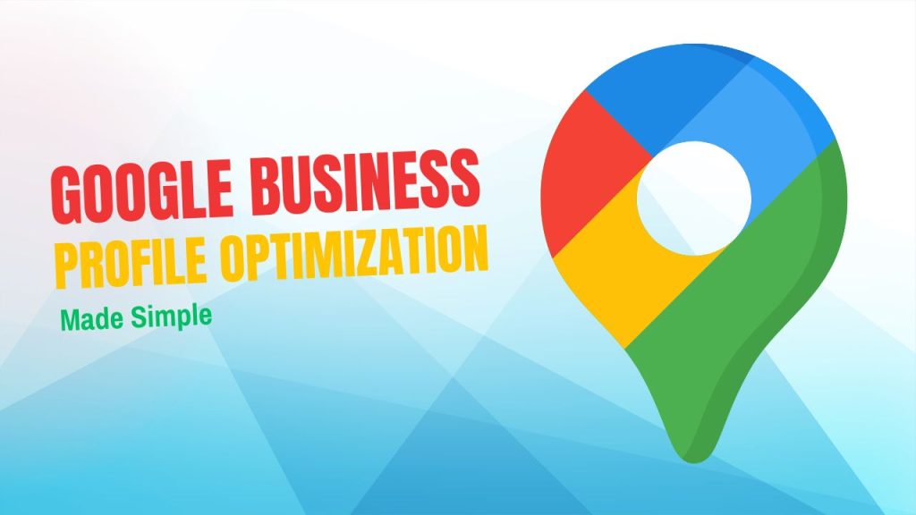 Google Business Profile Optimization - Dubai