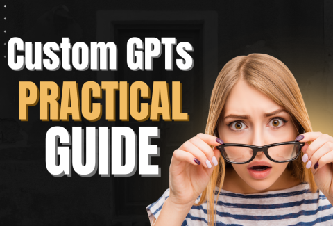 Custom GPTs - Practical Guide - Dubai