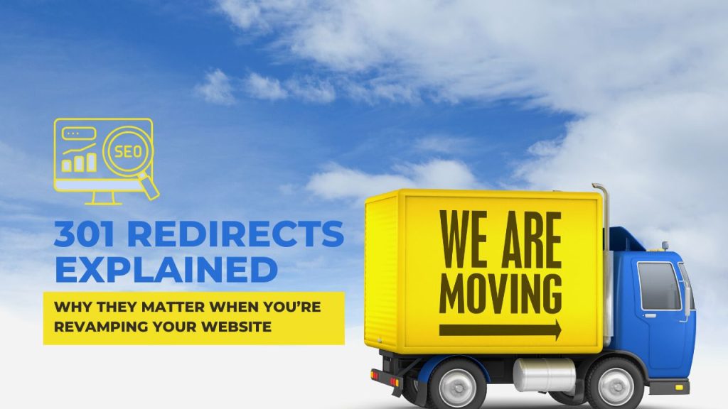 SEO - 301 Redirects - Website Revamp - Dubai, Abu Dhabi